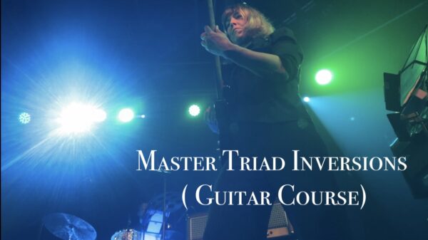 master triad inversions guitar course